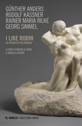 Icon image I like Rodin: Un ritratto polifonico