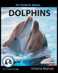 Icon image My Favorite Animal: Dolphins