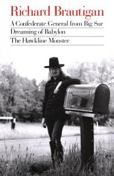 Icon image A Confederate General From Big Sur, Dreaming Of Babylon, The Hawkline Monster