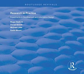 Icon image Research in Practice: Experiments in Development and Information Design