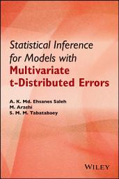 Icon image Statistical Inference for Models with Multivariate t-Distributed Errors