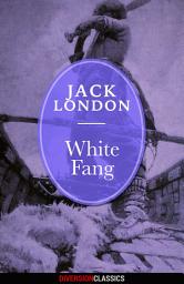 Icon image White Fang (Diversion Classics)
