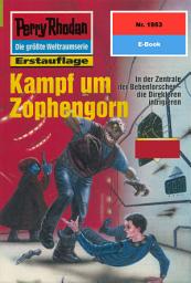 Icon image Perry Rhodan 1953: Kampf um Zophengorn: Perry Rhodan-Zyklus "Materia"