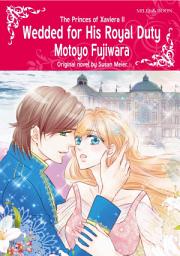 Icon image WEDDED FOR HIS ROYAL DUTY: Mills & Boon Comics