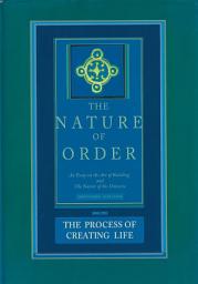 Icon image The Nature of Order, Book Two: The Process of Creating Life: An Essay on the Art of Building and The Nature of the Universe