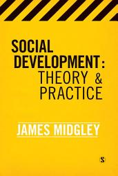 Icon image Social Development: Theory and Practice