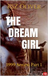 Icon image The Dream Girl: 1999 Paradox Series: Part 1