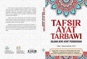 Icon image Tafsir Ayat Tarbawi (Kajian Ayat-Ayat Pendidikan)