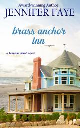 Icon image Brass Anchor Inn: an Enemies to Lovers Small Town Romance
