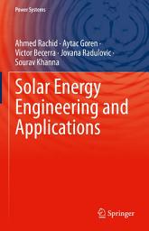 Icon image Solar Energy Engineering and Applications