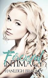 Icon image Forceful Intimacy: A Hanleigh's London Emotional Romance