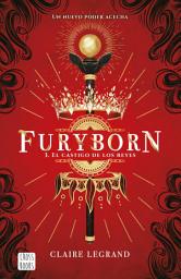 Icon image Furyborn 3. El castigo de los reyes