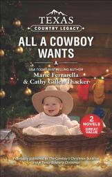 Icon image Texas Country Legacy: All a Cowboy Wants