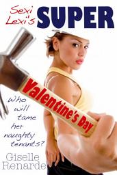 Icon image Sexi Lexi's Super Valentine's Day
