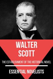 Icon image Essential Novelists - Walter Scott: the estabilishiment of the historical novel