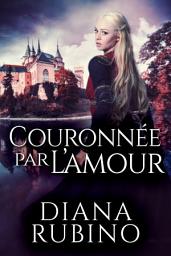 Icon image Couronnée Par L’amour