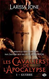 Icon image Les Cavaliers de l'Apocalypse, T1 : Guerre