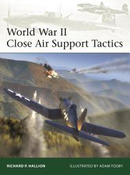 Icon image World War II Close Air Support Tactics
