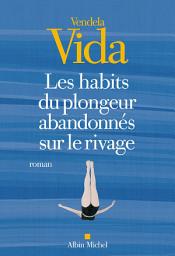 Icon image Les Habits du plongeur abandonnés sur le rivage