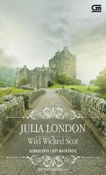 Icon image Historical Romance: Kembalinya Lady McKenzie (Wild Wicked Scot)