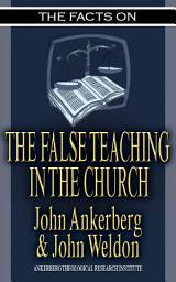 Icon image The Facts on False Teaching in the Church