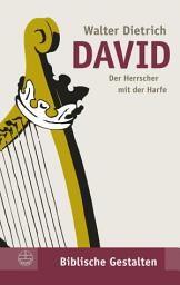 Icon image David: Der Herrscher mit der Harfe, Ausgabe 2