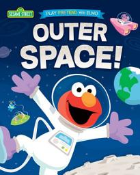 Icon image Play Pretend with Elmo: Outer Space