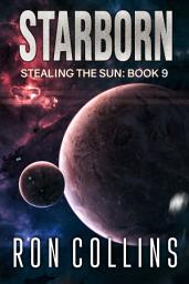 Icon image Starborn: Book 9: Stealing the Sun
