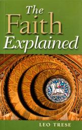 Icon image The Faith Explained