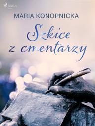 Icon image Szkice z cmentarzy