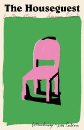 Icon image The Houseguest: And Other Stories
