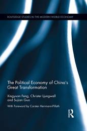 Icon image The Political Economy of China's Great Transformation