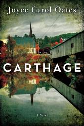 Icon image Carthage: A Novel