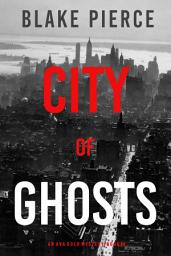 Icon image City of Ghosts