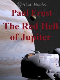 Icon image The Red Hell of Jupiter
