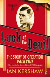 Icon image Luck of the Devil: The Story of Operation Valkyrie