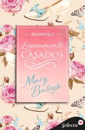Icon image Ligeramente casados (Bedwyn 1)