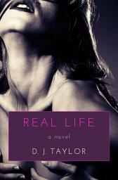 Icon image Real Life: A Novel