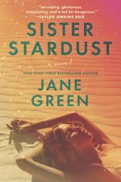 Icon image Sister Stardust: A Novel