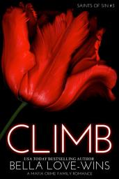 Icon image Climb (A Mafia Crime Family Romance): Saints of Sin Series, Book 3