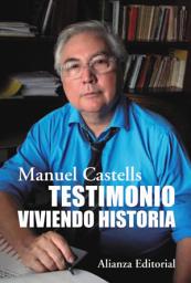 Icon image Testimonio. Viviendo historia