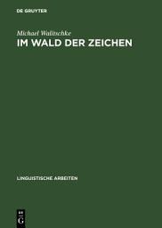 Icon image Im Wald der Zeichen: Linguistik und Anthropologie. Das Werk von Claude Lévi-Strauss