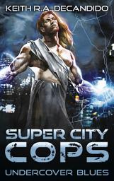 Icon image Super City Cops - Undercover Blues