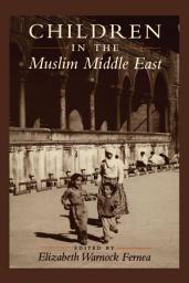 Icon image Children in the Muslim Middle East