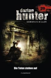 Icon image Dorian Hunter 20 - Die Toten stehen auf