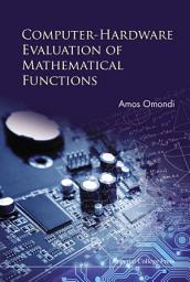 Icon image Computer-Hardware Evaluation of Mathematical Functions
