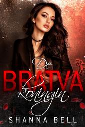 Icon image De Bratva koningin: een dark maffia romance