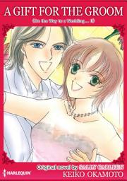 Icon image A GIFT FOR THE GROOM: Harlequin Comics