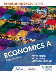 Icon image Pearson Edexcel A level Economics A Fifth Edition