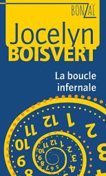 Icon image La boucle infernale